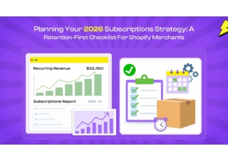 The 2026 Subscription Playbook: What Shopify Merchants Must Prepare for Now