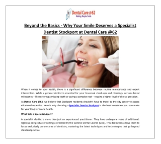 Beyond the Basics - Why Your Smile Deserves a Specialist Dentist Stockport