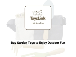 Buy Garden Toys to Enjoy Outdoor Fun