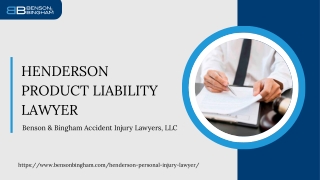 Henderson Product Liability Lawyer - Benson & Bingham