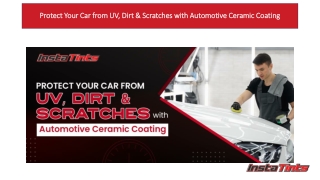 Protect Your Car with Automotive Ceramic Coating | InstaTints