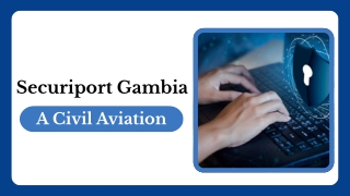 Securiport Gambia - A Civil Aviation