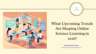 What Upcoming Trends Are Shaping Online Science Learning in 2026