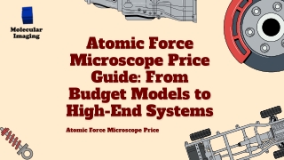Atomic Force Microscope Price Guide From Budget Models to High-End Systems