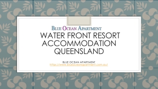 Water Front Resort Accommodation Queensland