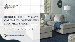 Budget-Friendly Ways Calgary Homeowners Maximize Space