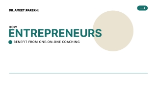How Entrepreneurs Benefit from One-on-One Coaching