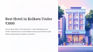 Best Hotel in Kolkata Under ₹3000 - Revaa Hotels