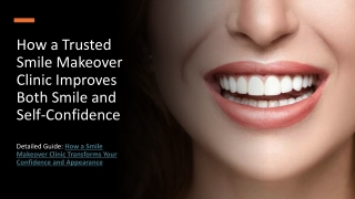 How a Trusted Smile Makeover Clinic Improves Both Smile and Self-Confidence