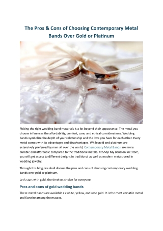 The Pros & Cons of Choosing Contemporary Metal Bands Over Gold or Platinum