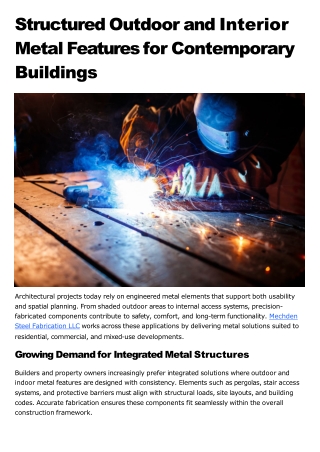 Structured Outdoor and Interior Metal Features for Contemporary Buildings
