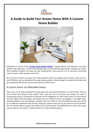 A Guide to Build Your Dream Home With A Custom Home Builder