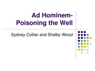 Ad Hominem- Poisoning the Well