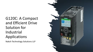 G120C A Compact and Efficient Drive Solution for Industrial Applications