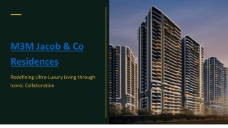 M3M Jacob & Co Residences, Sector 97, Noida: Ultra Luxury 3/4/5 BHK Apartments