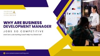 Why Are Business Development Manager Jobs So Competitive — and Can a Job Hunting