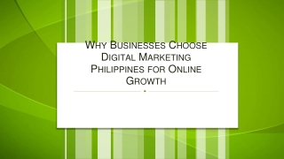 Why Businesses Choose Digital Marketing Philippines for Online Growth