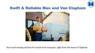 Man and Van Clapham. Local Moving & Transport Services