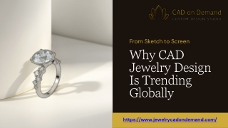 From Sketch to Screen Why CAD Jewelry Design Is Trending Globally