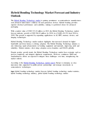 Hybrid Bonding Technology Market Forecast and Industry Outlook