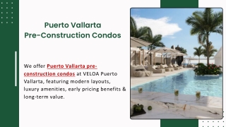 Puerto Vallarta Pre-Construction Condos
