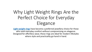 Light Weight Rings