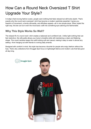 How Can a Round Neck Oversized T Shirt Upgrade Your Style?