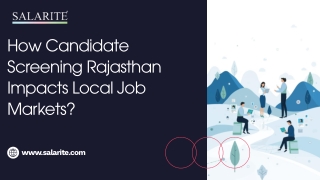 How Candidate Screening Rajasthan Impacts Local Job Markets