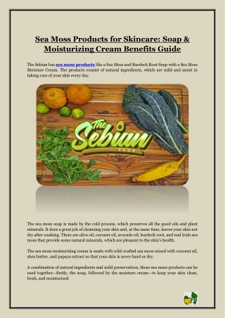 Sea Moss Products for Skincare- Soap & Moisturizing Cream Benefits Guide