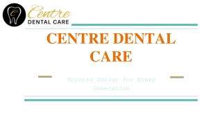 Hometown Dental Bellefonte PA _ Trusted Family Dentistry at Centre Dental Care
