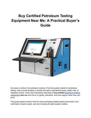 Buy Certified Petroleum Testing Equipment Near Me_ A Practical Buyer’s Guide