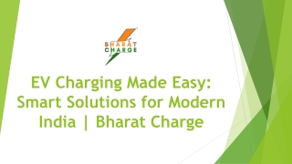 EV Charging Made Easy: Smart Solutions for Modern India | Bharat Charge