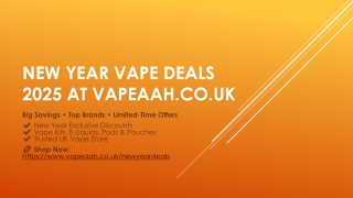 New Year Vape Deals 2025 – Big Savings at Vapeaah