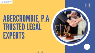 Abercrombie, P.A Trusted Legal Experts