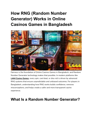 How RNG (Random Number Generator) Works in Online Casinos Games in Bangladesh
