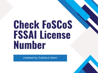 Check FoSCoS FSSAI License Number