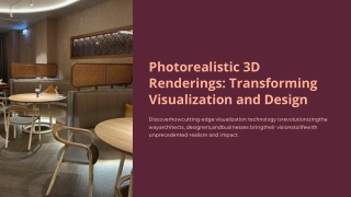 Photorealistic 3d renderings
