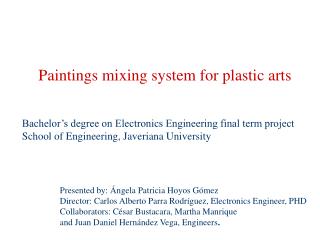 Paintings mixing system for plastic arts