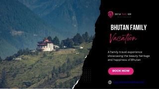 Bhutan Family Tour: A Journey Together