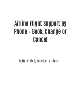 Flight Booking, Change & Cancellation – Phone Support