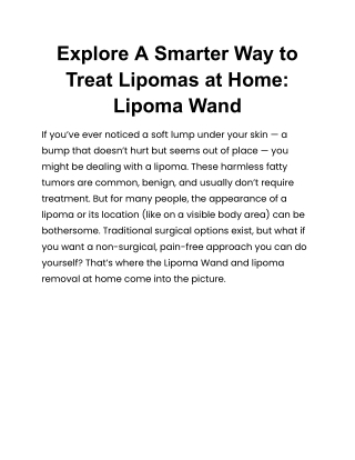 Explore A Smarter Way to Treat Lipomas at Home: Lipoma Wand