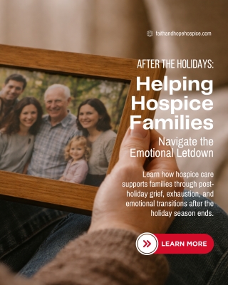 After the Holidays Helping Hospice Families Navigate the Emotional Letdown