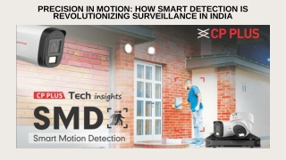 Precision in Motion How Smart Detection is Revolutionizing Surveillance in India