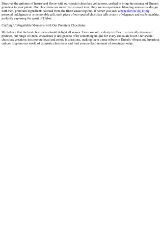 Dubai's Finest Chocolates: A Journey into Exquisite Taste