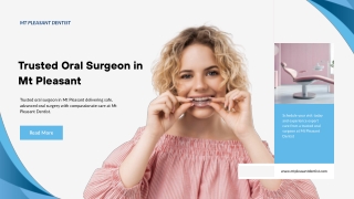 Trusted Oral Surgeon in Mt Pleasant | Expert Surgical Dental Care
