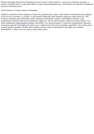 Akıllı Ofis Çözümleriniz: Geleceğin İş Alanını Bugüne Taşıyoruz