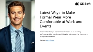 Latest Ways to Make Formal Wear More Comfortable at Work and Events