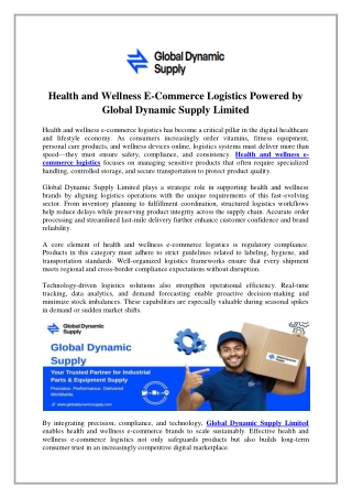 Health and Wellness E-Commerce Logistics Powered by  Global Dynamic Supply Limit