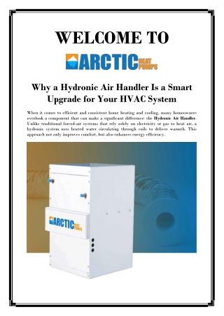 Hydronic Air Handler with Large Heat Exchanger Coil