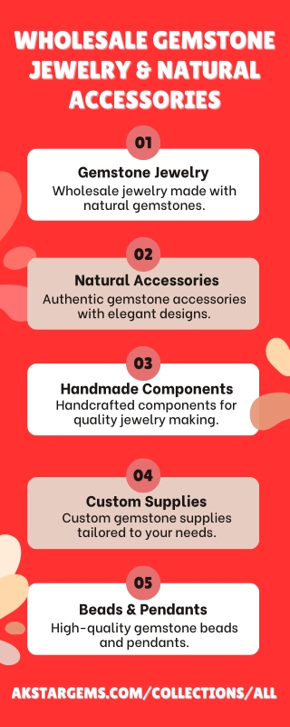 Wholesale Gemstone Jewelry, Natural Accessories, Handmade Components, Custom Supplies